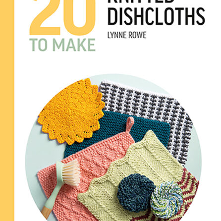 Twenty To Make: Knitted Dishcloths
