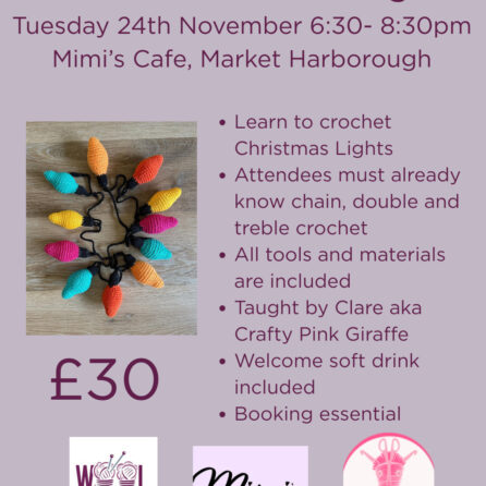 Crochet Christmas Lights Workshop Tuesday 24th November 6:30 - 8:30pm